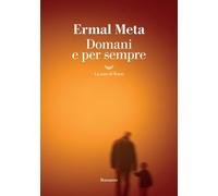 Domani e per sempre [Paperback] [May 16, 2025] Meta, Ermal