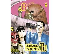 Domani il pranzo sei tu (Vol. 8)