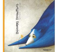 Domani inventerò. Ediz. illustrata