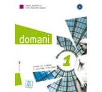 Domani. Libro dello studente con esercizi. Con espansione online. Vol. 1