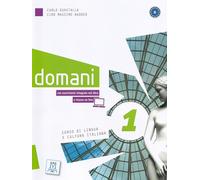 Domani. Libro dello studente con esercizi. Con espansione online (Vol. 1): Libro + mp3 audio e video online 1