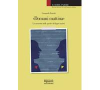 «Domani mattina». La memoria nelle parole dei lager nazisti