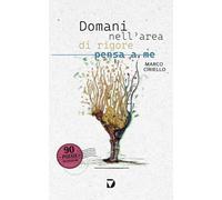Domani nell'area di rigore pensa a me - 2026 - Del Vecchio Editor