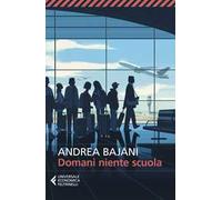 Domani niente scuola