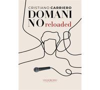 Domani no. Reloaded - [Gelsorosso]
