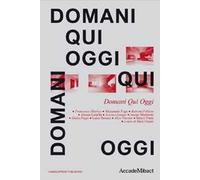Domani Qui Oggi
