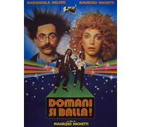 Domani Si Balla!
