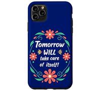 Domani si prenderà cura di se stesso Custodia per iPhone 11 Pro Max