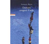 Domani sorgerà il sole