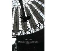 Domani ti racconto tutto