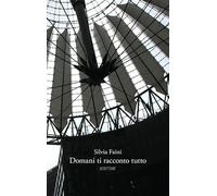 Domani ti racconto tutto
