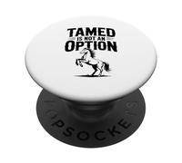 Domato non è un'opzione divertente amante dei cavalli PopSockets PopGrip Adesivo