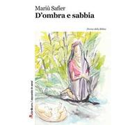 D'ombra e sabbia