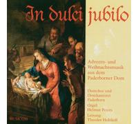 Domchor & Domkantorei - In Dulci Jubilo