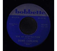 DOME CARLIONI - eve of destruction / the un-official song 45 rpm single