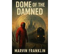 Dome of the Damned