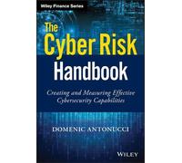 Domenic Antonucci The Cyber Risk Handbook (Copertina rigida) Wiley Finance