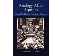 Domenic D'Ettore Analogy After Aquinas (Tascabile)