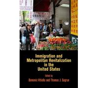 Domenic Vitiell Immigration and Metropolitan Revitalization i (Copertina rigida)