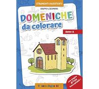 Domeniche da colorare. Anno A. Ediz. illustrata