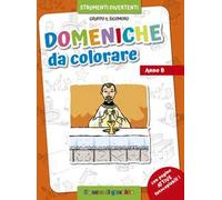 Domeniche da colorare. Anno B. Ediz. illustrata