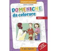 Domeniche da colorare. Anno C. Ediz. illustrata