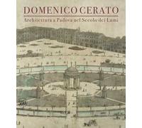 Domenico Cerato. Ediz. illustrata