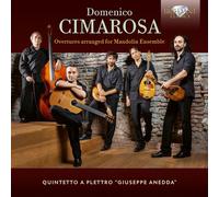 Domenico Cimaros Domenico Cimarosa: Overtures Arranged for Mandolin Ensembl (CD)