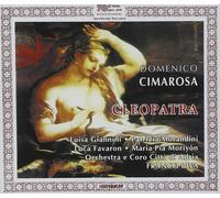 CIMAROSA,DOMENICO Cleopatra Opera Seria in Due Atti (CD)