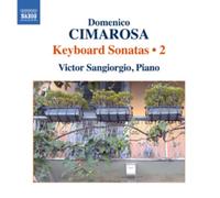 Domenico Cimarosa Domenico Cimarosa: Keyboard Sonatas - Volume 2 (CD) Album