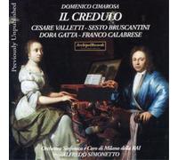 Domenico Cimarosa Il Credulo (Simonetto, Turin Rai Orchestra, Valleti) (CD)