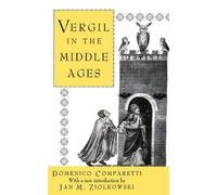 Domenico Comparetti Vergil in the Middle Ages (Tascabile)