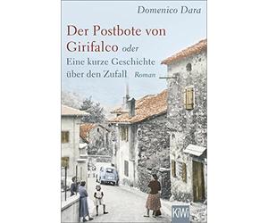Domenico Dara A Der Postbote von Girifalco oder Eine kurze Geschicht (Tascabile)