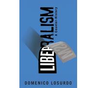 Domenico Losurdo Liberalism (Tascabile)