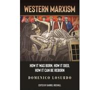 Domenico Losurdo Western Marxism (Copertina rigida)