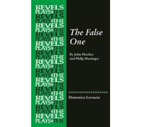 Domenico Lovascio The False One (Copertina rigida) Revels Plays