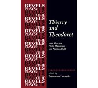 Domenico Lovascio Thierry and Theodoret (Tascabile) Revels Plays