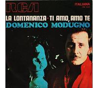 Domenico Modugno - La Lontananza / Ti Amo, Amo Te
