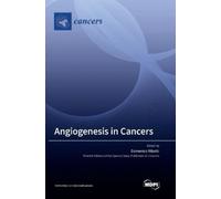 Domenico Ribatti Angiogenesis in Cancers (Copertina rigida)