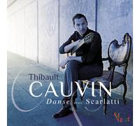 Thibault Cauvin - Danse avec Scarlatti