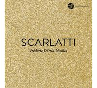 Domenico Scarlatti Frédéric D'Oria-Nicolas: Scarlatti (CD) SACD with CD