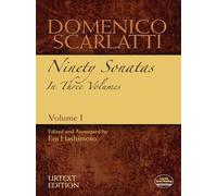 Domenico Scarlatti: Ninety Sonatas in Three Volumes, Volume I [Lingua inglese]