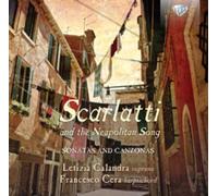 Domenico Scarlatti Scarlatti and the Neapolitan Song (CD) Album