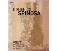 Domenico Spinosa. Ediz. illustrata