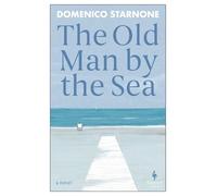 Domenico Starnone The Old Man by the Sea (Tascabile)