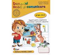 Domeniul limba si comunicare - Grupa mica - Cristina Beldianu, Estera Tintesan