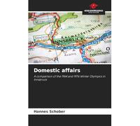 Domestic affairs: A comparison of the 1964 and 1976 Winter Olympics in Innsbruck