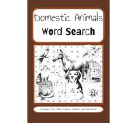 Domestic Animals Word Search Puzzle book: Easy to Read Domestic Animal Word Search Puzzle Book Featuring Cats, Dogs, Farm Animals & More | 110 Pages | ... Gift for Vacation, Holidays and Free Times