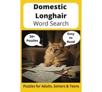 Domestic Longhair Word Search Puzzle Book: Word Searches with Easy to Read Print about Domestic Longhair Cats, Loving Pets, Games and More | 6x9 ... Gift for Vacations, Holidays and Free Times