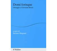 Domi forisque. Omaggio a Giovanni Brizzi